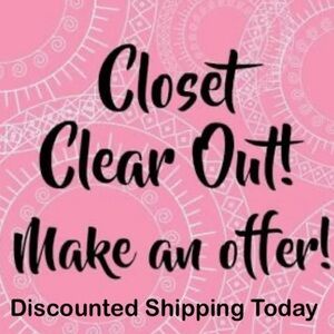Closet clear out until midnight!!